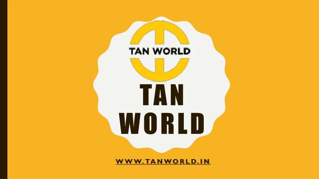 tan world