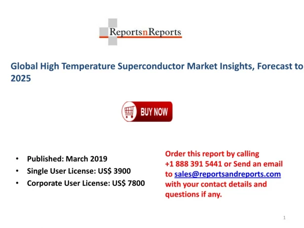 Global High Temperature Superconductor Market Analysis by Professional Reviews and Opinions 2025