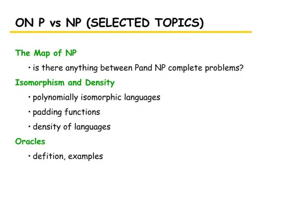 ON P vs NP SELECTED TOPICS