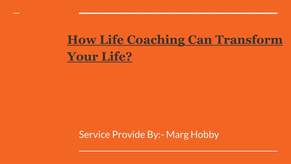 how life coaching can transform your life