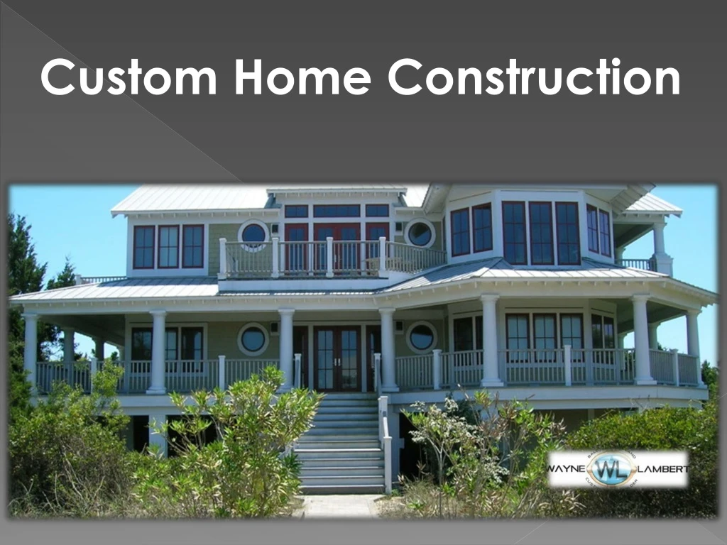 custom home construction