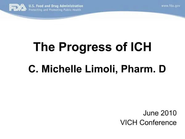 The Progress of ICH