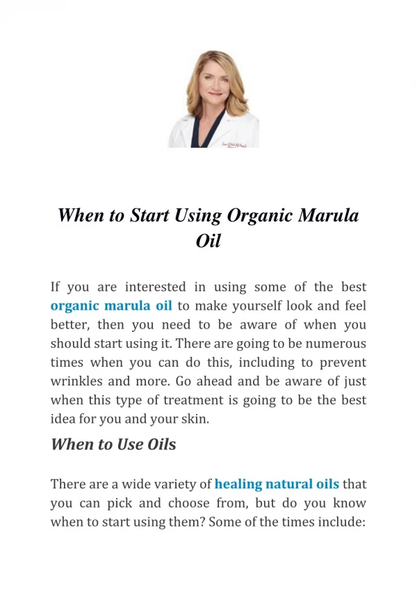 When to Start Using Organic Marula Oil