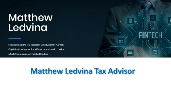 Matthew Ledvina Is a Managing Director in Fintech