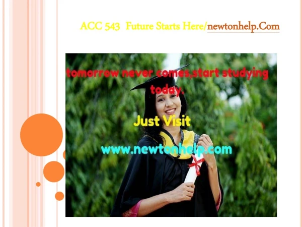 ACC 543  Future Starts Here/newtonhelp.com