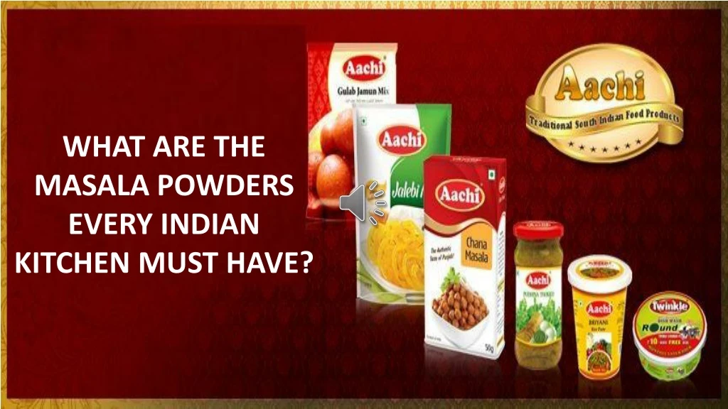 what are the masala powders every indian kitchen