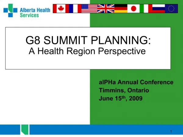 G8 SUMMIT PLANNING: A Health Region Perspective