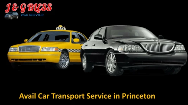 Get the Car Transport Service in Princeton, NJ