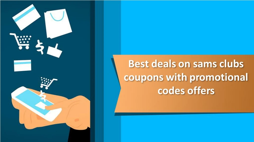 best deals on sams clubs coupons with promotional