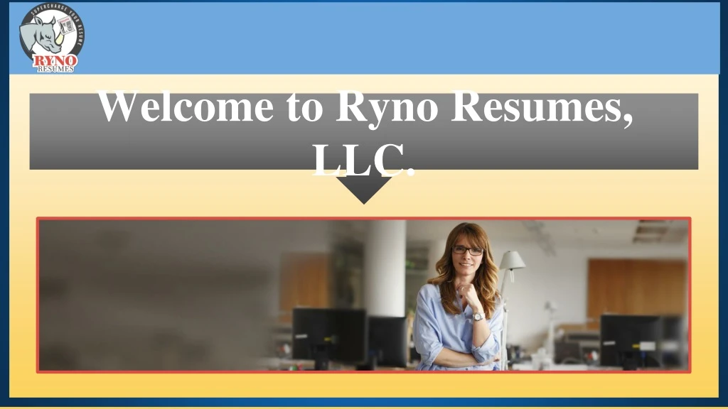 welcome to ryno resumes llc