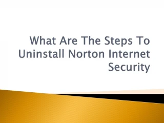 How To Uninstall Norton Internet Security - slide 1