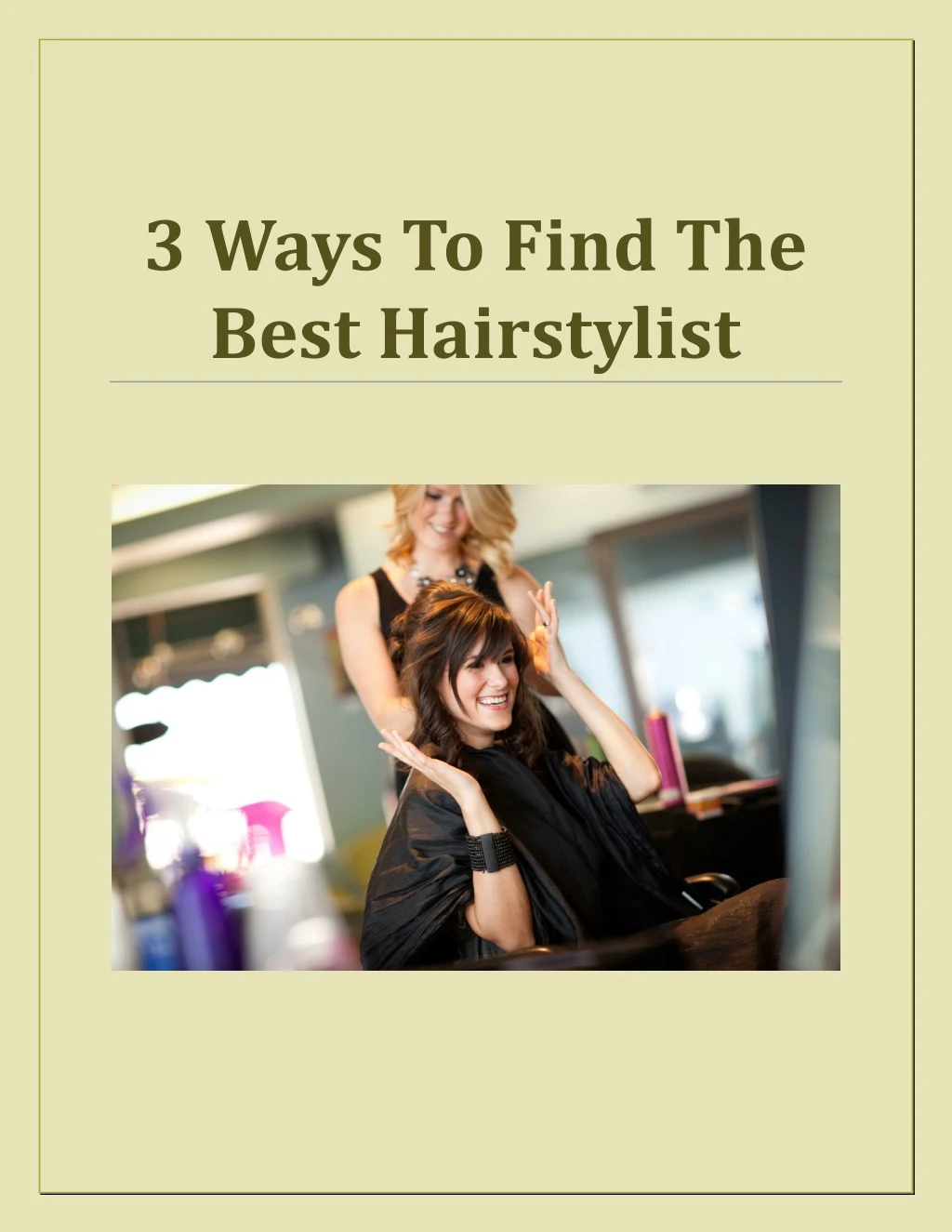 3 ways to find the best hairstylist