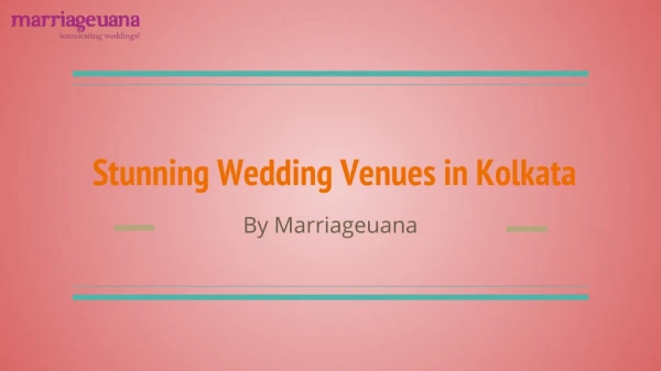 Stunning wedding venues in kolkata