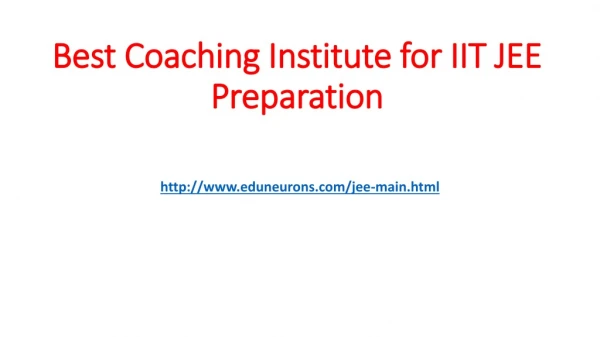 Best Coaching Institute for IIT JEE Preparation