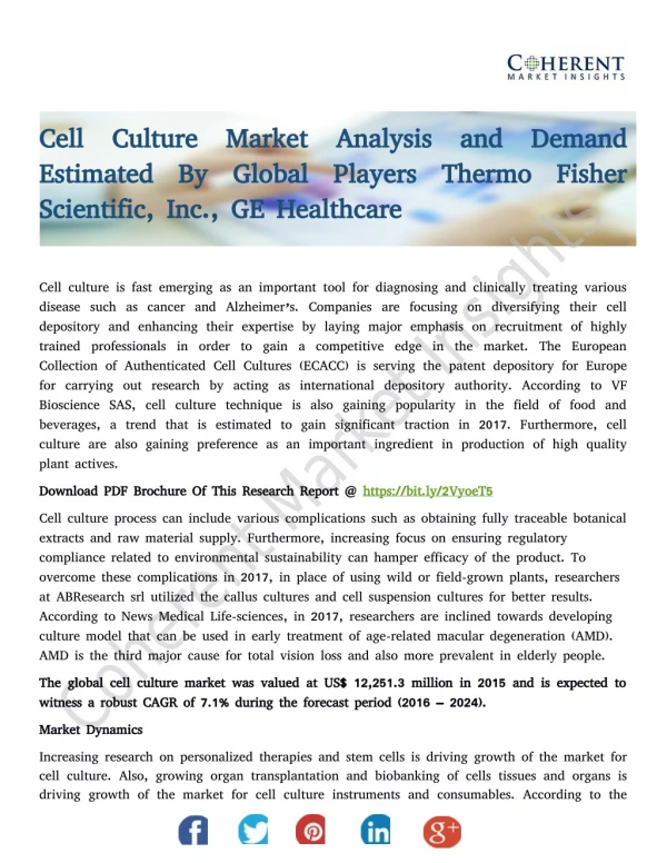 Cell Culture Market Analysis and Demand Estimated By Global Players Thermo Fisher Scientific, Inc., GE Healthcare