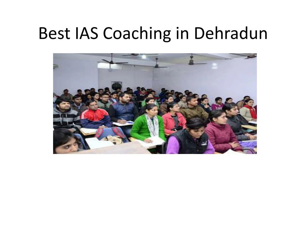 best ias coaching in dehradun