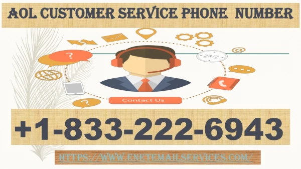 Aol Customer Service Phone Number | 1-833-222-6943