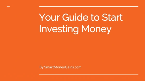 Your Guide to Start Investing Money