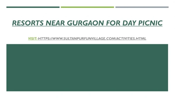 resorts near gurgaon for day picnic