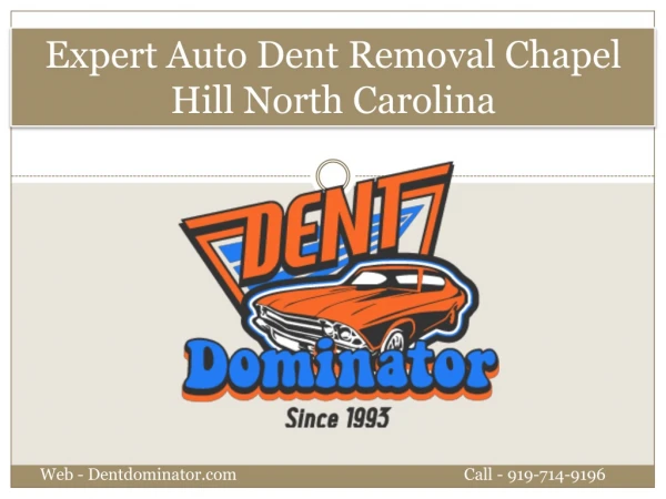 Expert Auto Dent Removal Chapel Hill North Carolina