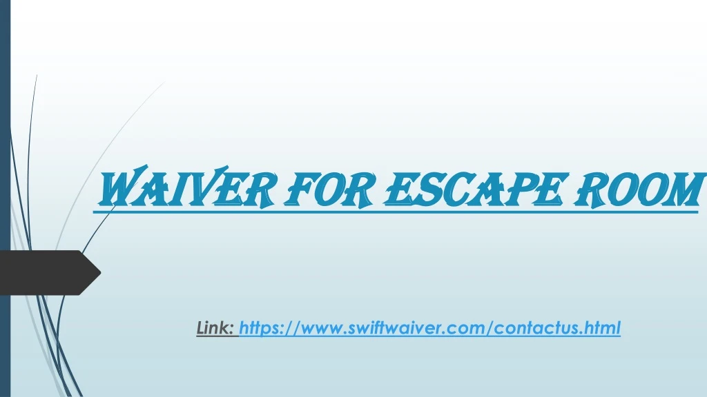 PPT Waiver for escape room PowerPoint Presentation free download