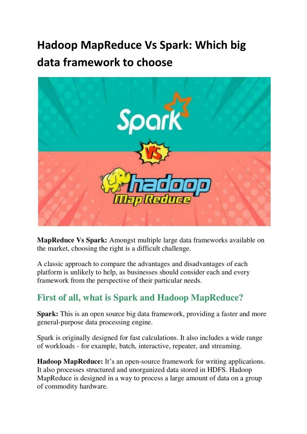 hadoop mapreduce vs spark which big data