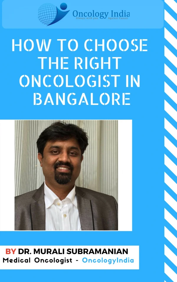 How to Choose the Right Oncologist in Bangalore