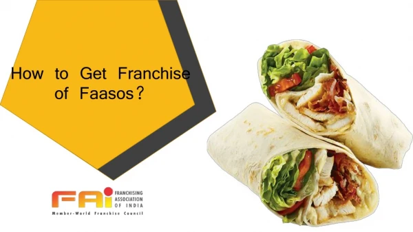 How to Get Franchise of Faasos?