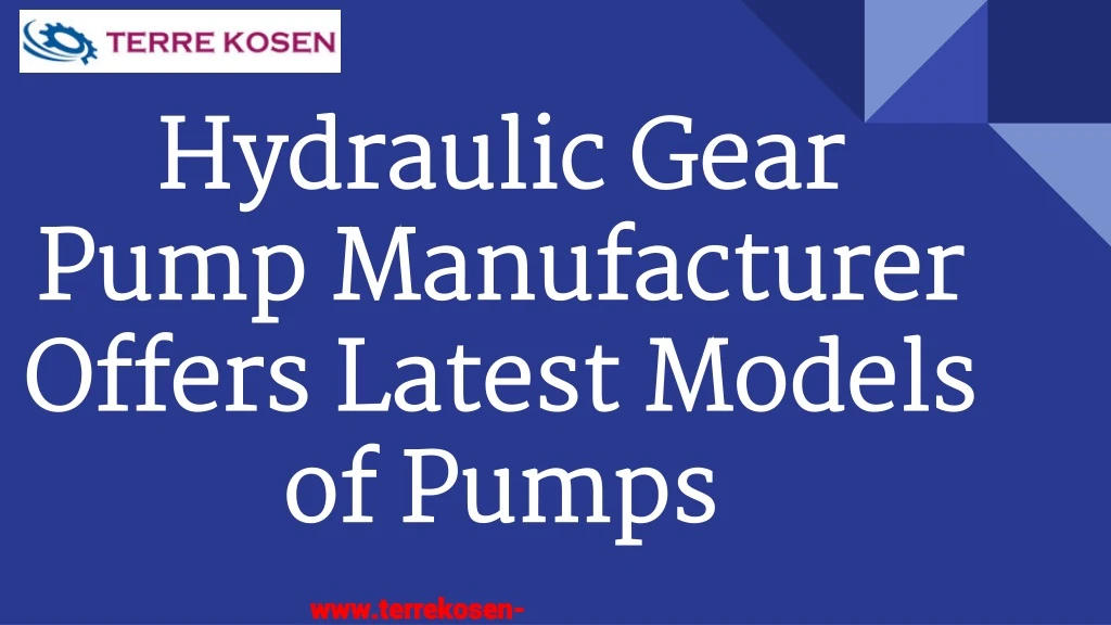 hydraulic gear pump manufacturer offers latest models of pumps