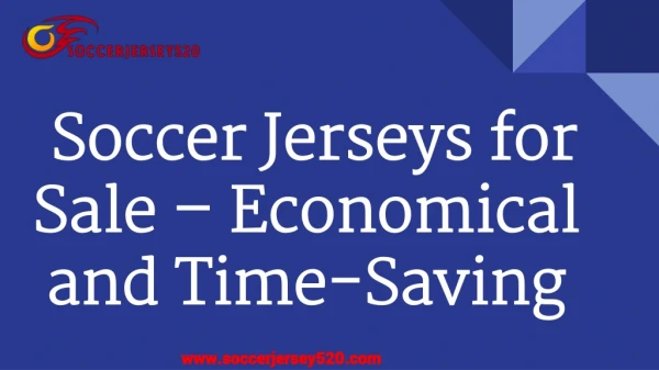 Soccer Jerseys for Sale Economical and Time Saving