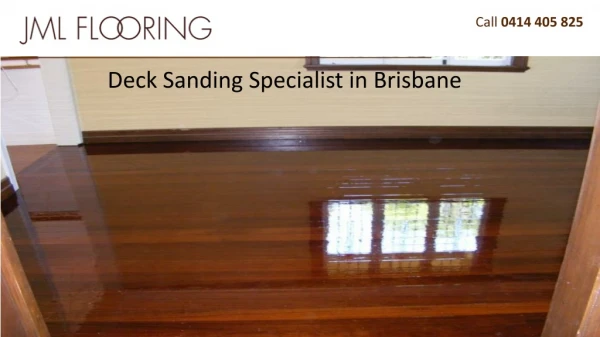 Deck Sanding Specialist in Brisbane