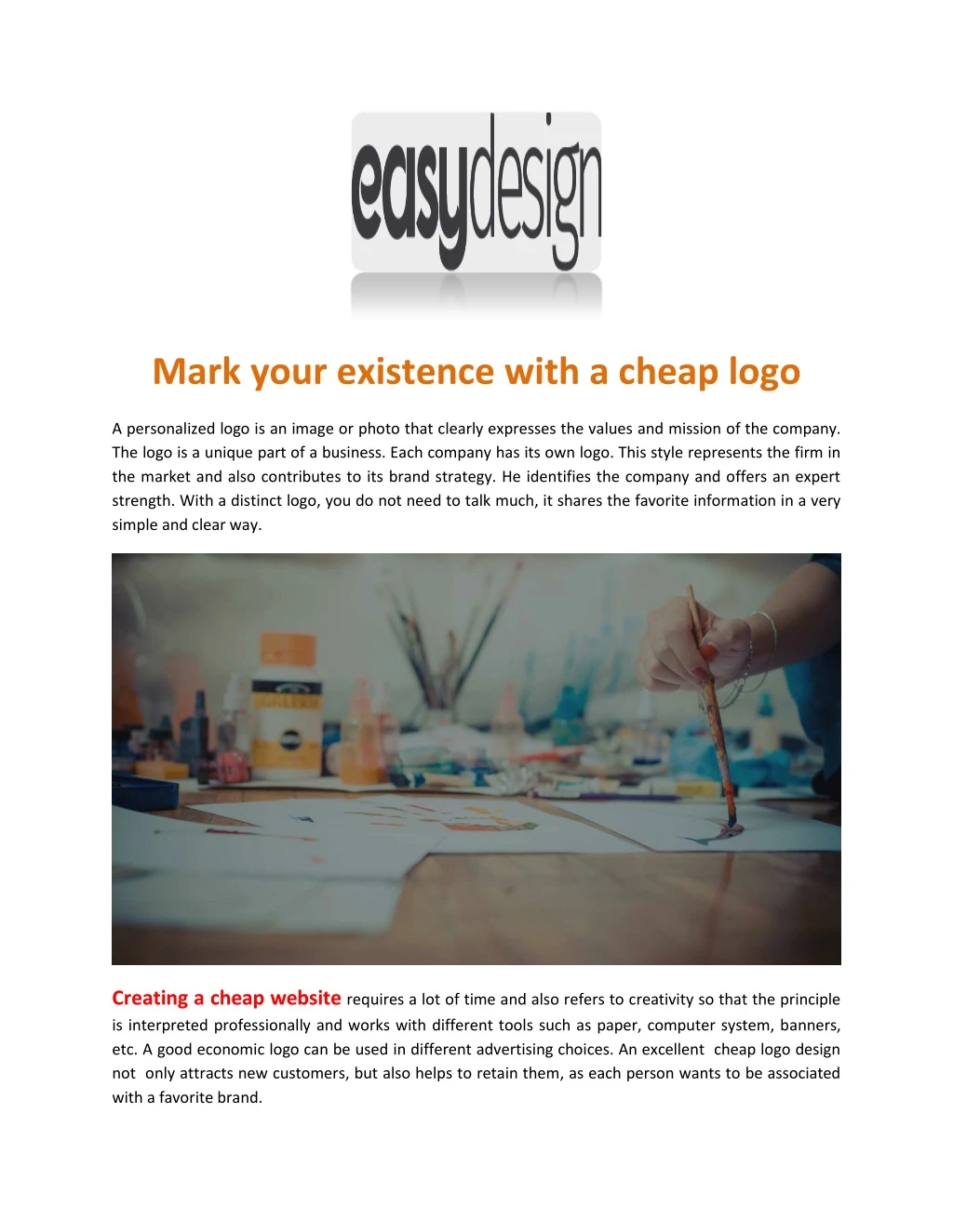 mark your existence with a cheap logo
