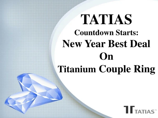TATIAS Countdown Starts: New Year Best Deal On Titanium Couple Ring