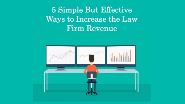 5 Simple but Effective Ways to Increase the Law Firm Revenue