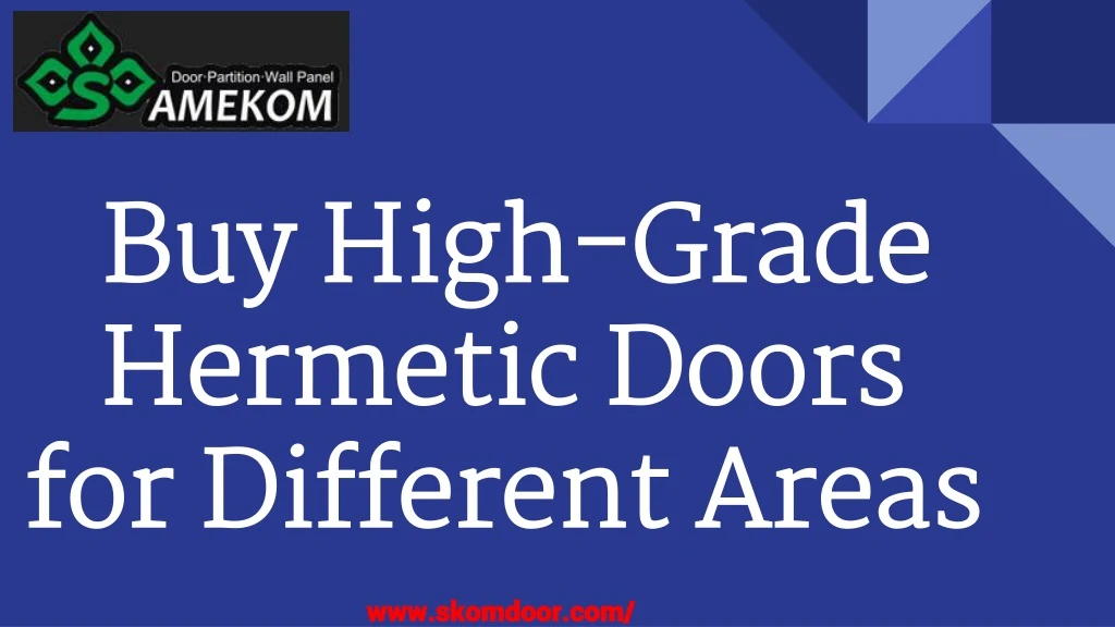 buy high grade hermetic doors for different areas