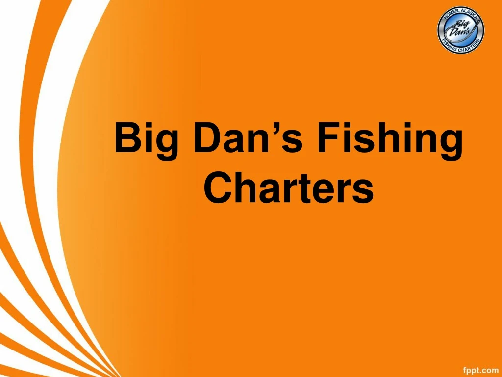 big dan s fishing charters