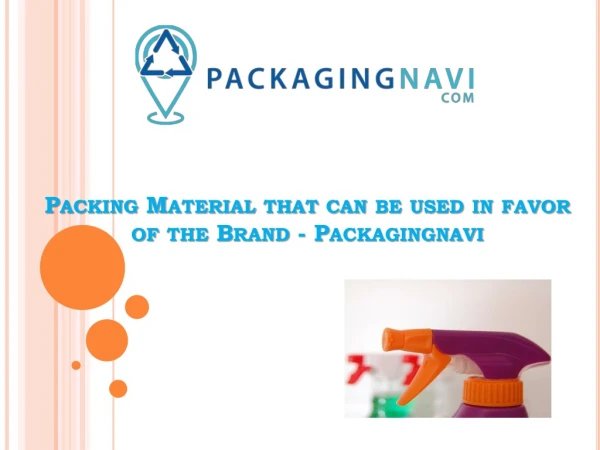 Packing Material that can be used in favor of the Brand - Packagingnavi