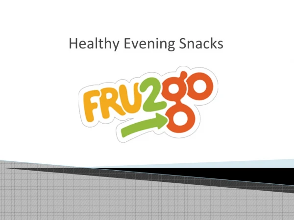 FRU2go Healthy evening snacks