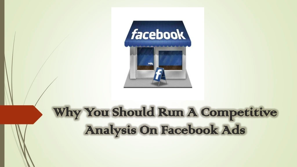 why you should run a competitive analysis on facebook ads