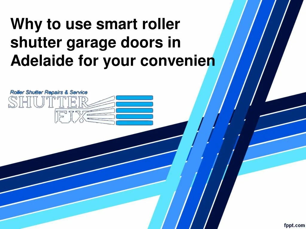 why to use smart roller shutter garage doors