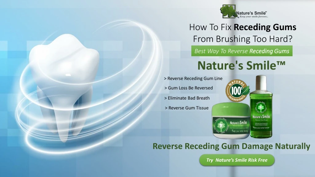 how to fix receding gums from brushing too hard