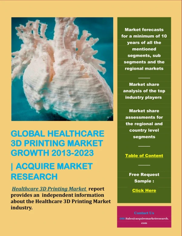 Healthcare 3D Printing Market is projected to display expected CAGR of 24.17% during 2018 -2023