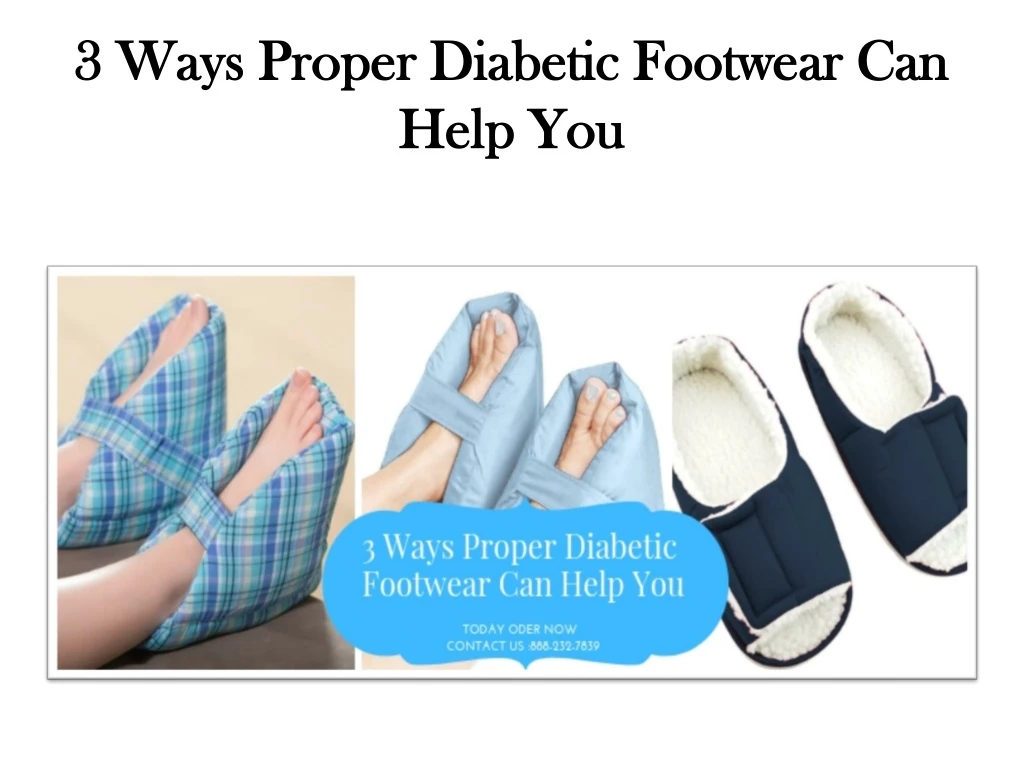 3 ways proper diabetic footwear can help you