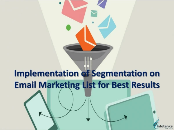 Implementation of Segmentation on Email Marketing List for Best Results