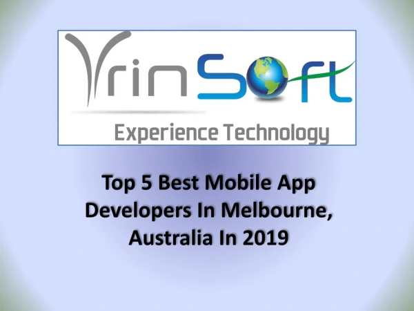 Top 5 Best Mobile App Developers In Melbourne, Australia In 2019