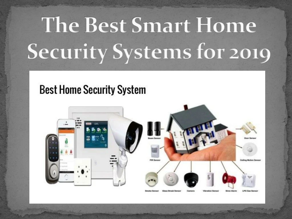 the best smart home security systems for 2019