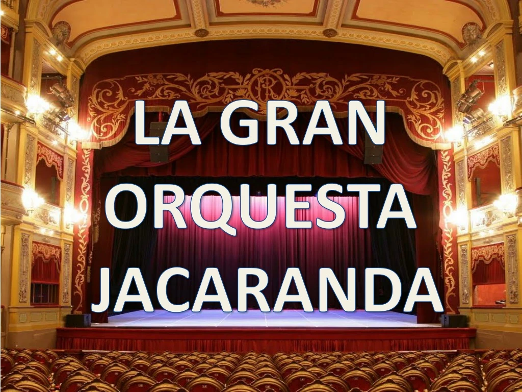 la gran orquesta jacaranda