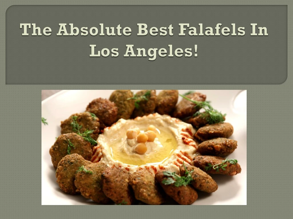 the absolute best falafels in los angeles