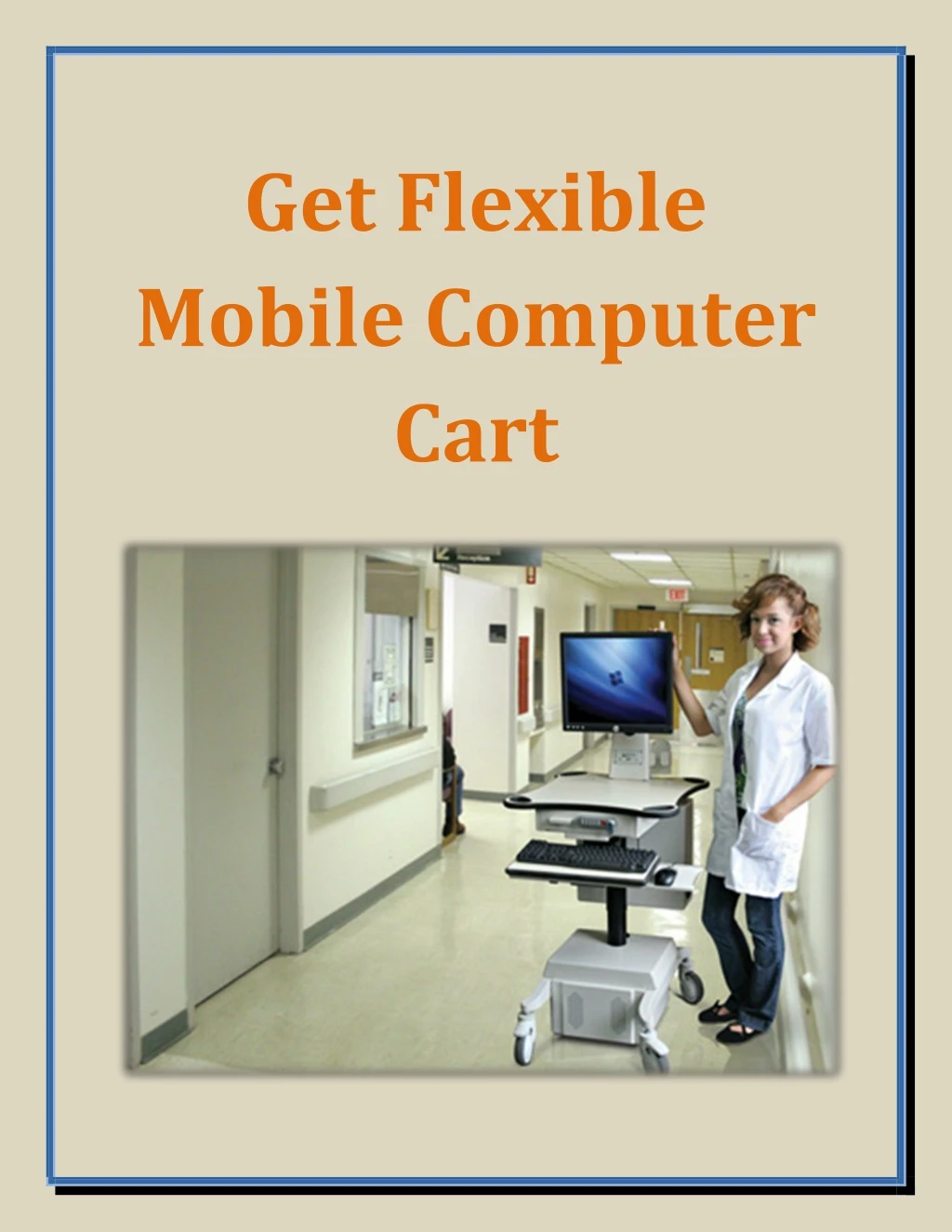 get flexible mobile computer cart