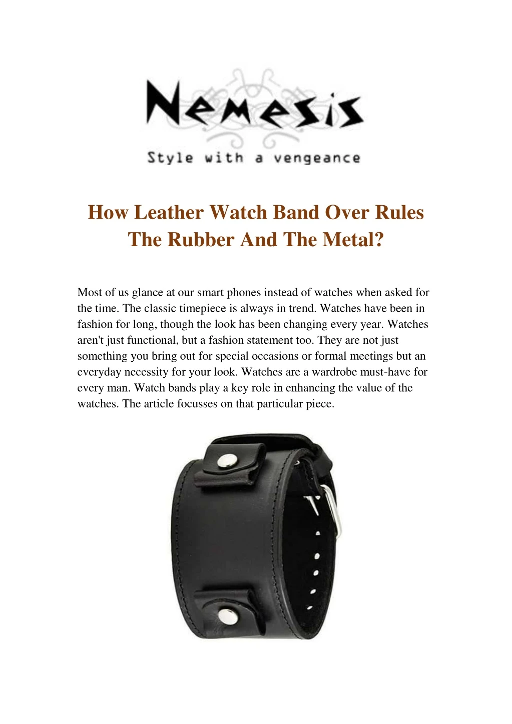 how leather watch band over rules the rubber